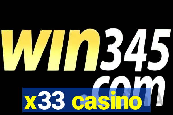 x33 casino